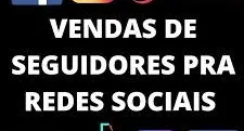 Seguidores para todas as mídias sociais
