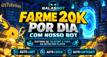 🚀 Balasbot Para Otpokemon — Cavebot, Autoloot, Autocatch