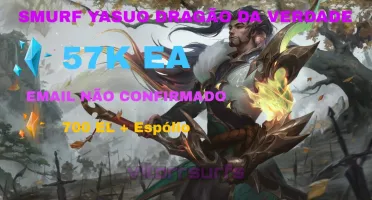CONTA SMURF UNRANKED COM YASUO DRAGÃO DA VERDADE 57K EA