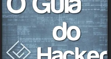 Guia de como ser um Hacker - Edição 1