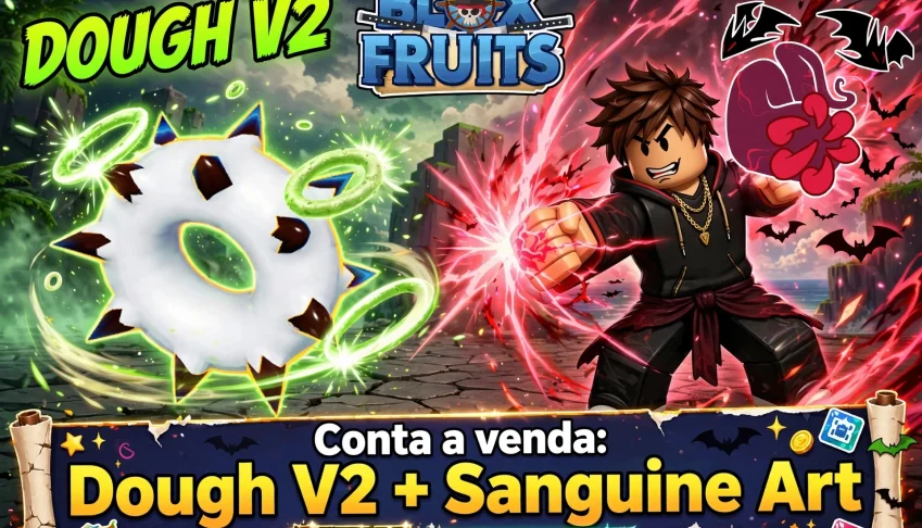 🔥 [PROMOÇÃO RELÂMPAGO] Combo 2 Contas: Level Max + Dough V2