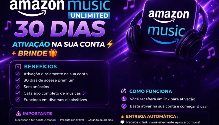 Amazon Music Unlimited 30 Dias 🎵 | Ativação Na Sua Conta ⚡