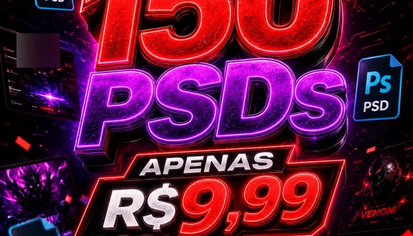 🔥 Pack Com 150 Psds Profissionais — Apenas R$4,99 🔥