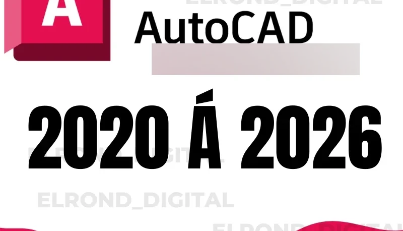 AutoCAD Original 2020-2026 (WIN e MAC) 3 Anos