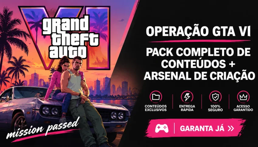 Operação Gta 6 — Pacote De Conteúdos + Arsenal De Criação