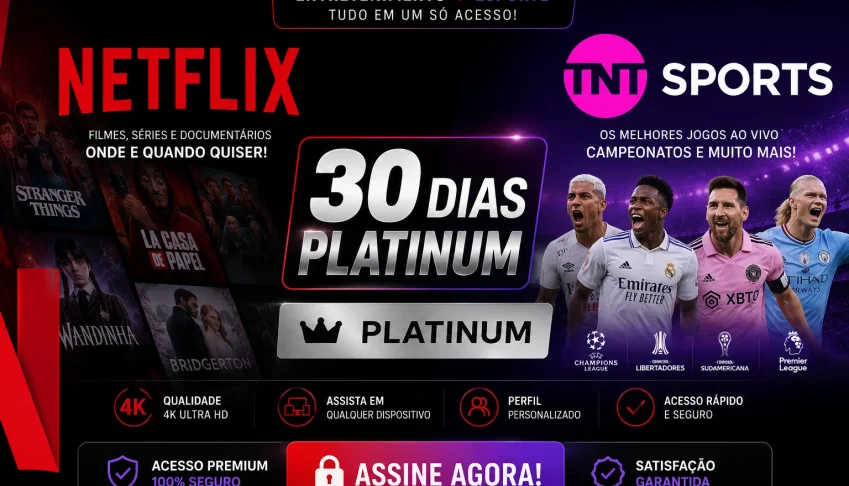 Netflix +Tnt Esports