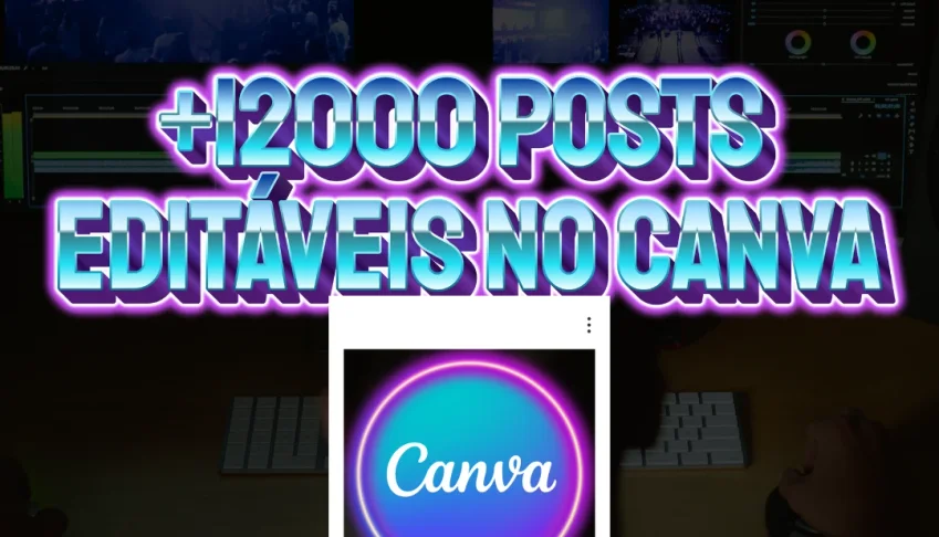+12000 Posts Prontos E Editaveis No Canva