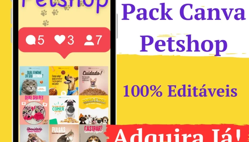 Pack Canva para Pet Shop com +50 Artes 100% Editáveis