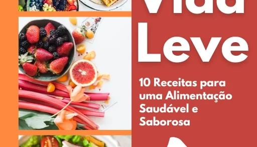Vida Leve: Receitas para uma Alimentação Saudável e Saborosa