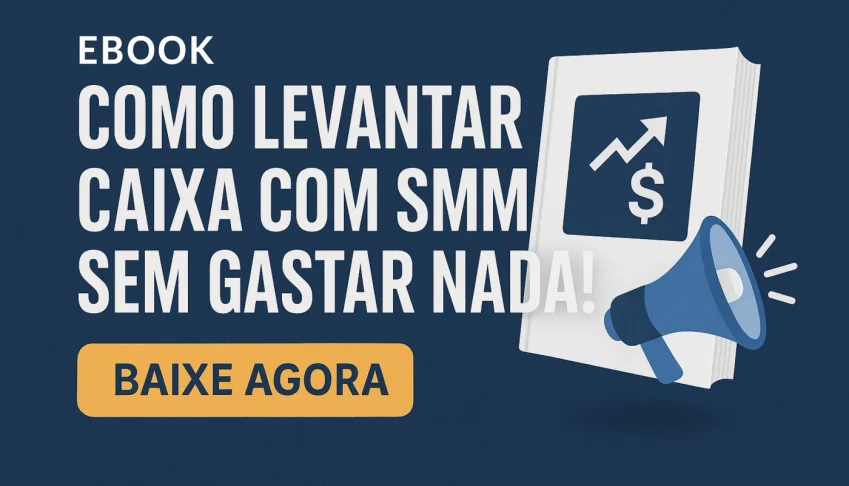 Como Levantar Caixa com SMM Sem Gastar Nada!