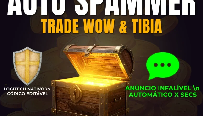 Auto Trade Spammer WoW e Tibia - Venda seus Itens Rápido