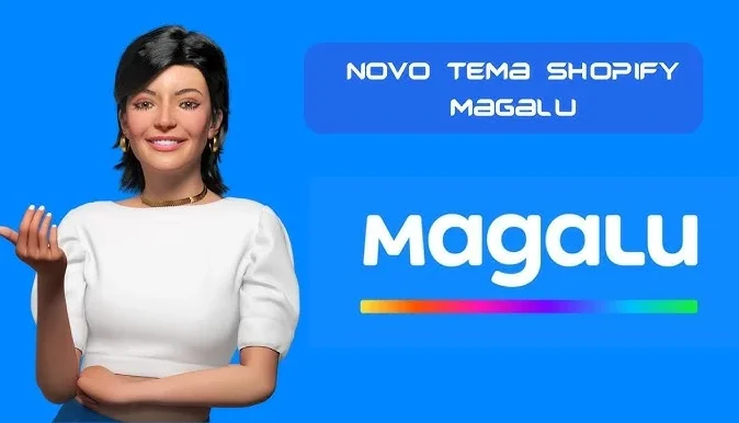 🚀 Tema Magalu para Shopify + 300 Produtos Sempre Atualizado