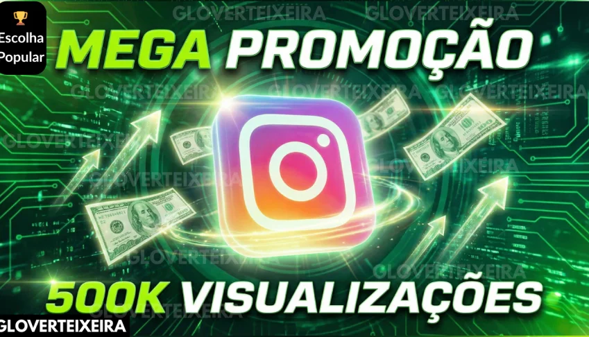 [Promoção] 500k Visualizações Instagram | Reels | 24h On