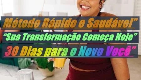 Os Benefícios em 30 Dias De Emagrecimento (2026) Vida Mudada