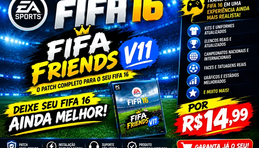 Patch Fifa Friends Plus! Premium FIFA 16 PC