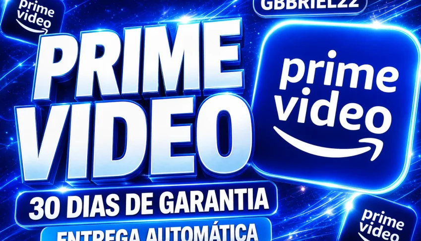 Prime Vídeo 30 DIAS + Entrega Automática