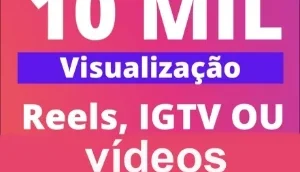 10k visualização reels instagram