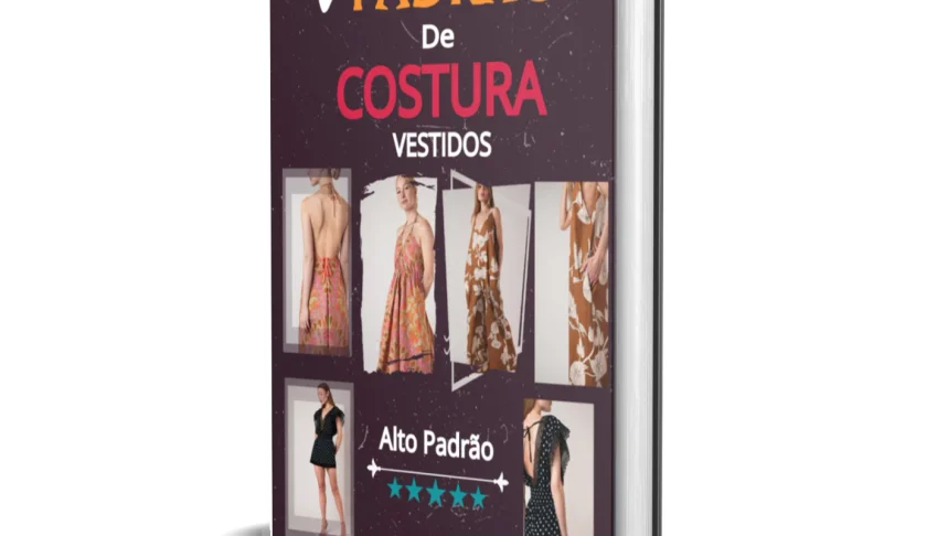 4 Padrões de Costura - Vestidos Alto Padrão