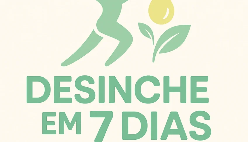 Desinche em 7 Dias