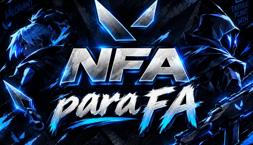 🔥VALORANT🔥Método Para Transformar Nfa Em Fa
