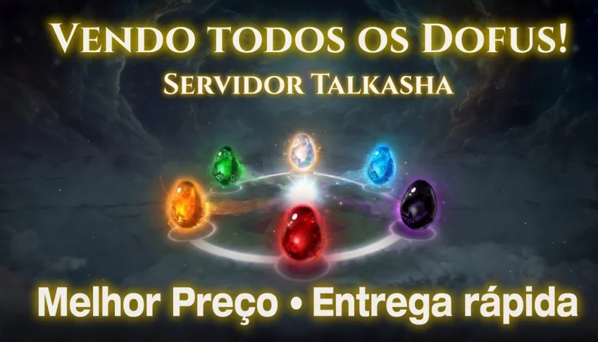🥚 Venda De Dofus 🥚 - Servidor Talkasha 🔥