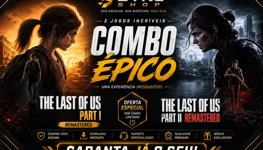 The Last Of Us Part I + Part II ⚡ Jogue Agora