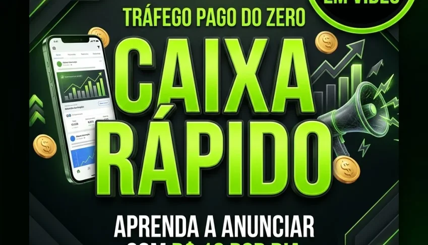 CAIXA RÁPIDO — Curso de Tráfego Pago para Iniciantes |