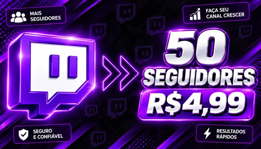50 Seguidores Reais Para Twitch