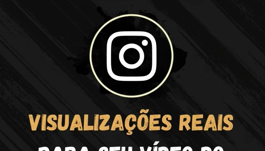 [Menor Preço]⚡️50.000 VISUALIZAÇÕES INSTAGRAM R$1,00⚡️