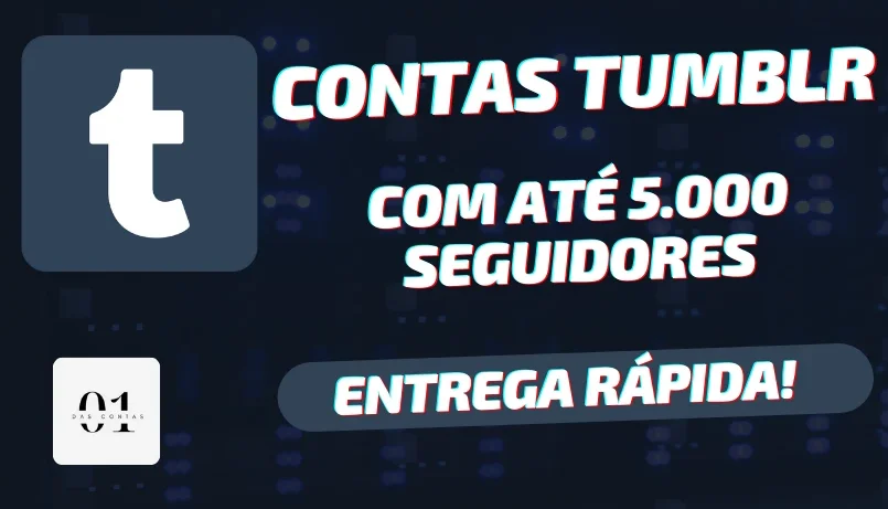 CONTAS TUMBLR COM ATÉ 5.000 SEGUIDORES [ALTA QUALIDADE]