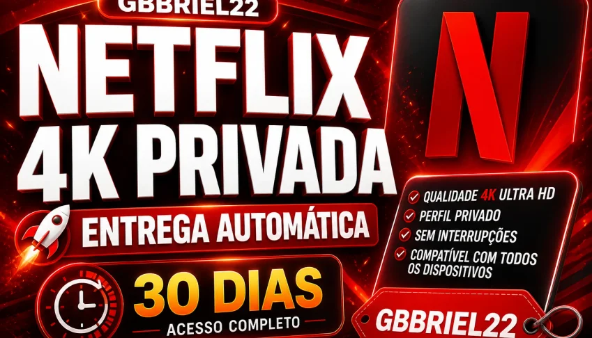 NETFLIX 4K TELA PRIVADA 30 DIAS! - ENTREGA AUTOMÁTICA!