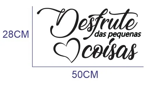 Frase Desfrute das Pequenas Coisas em MDF 50 x 28 cm