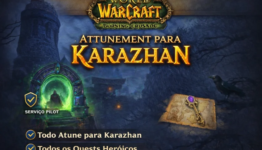 🔥 Tbc Anniversary – Attune Karazhan (Pilot) 🔥