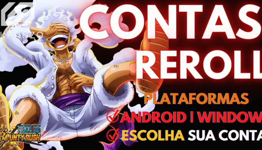 ✨ Contas Reroll One Piece Bounty Rush - Android/Windows ✨