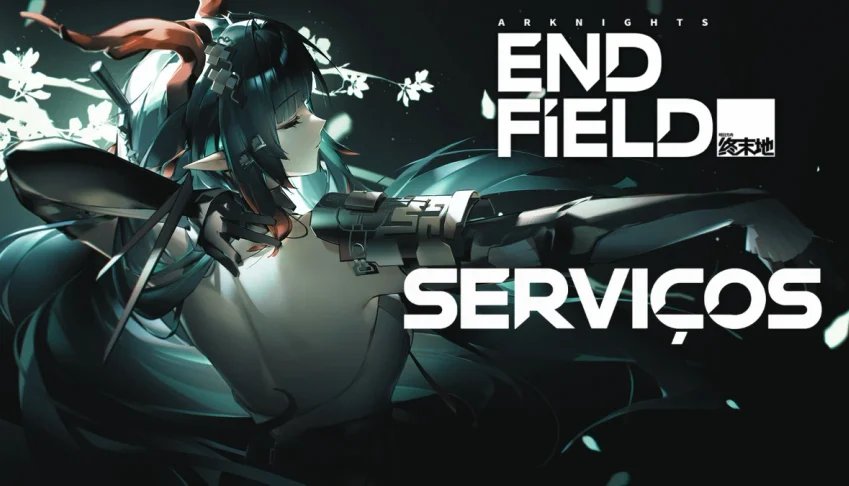 Arknights : Endfield - Serviços