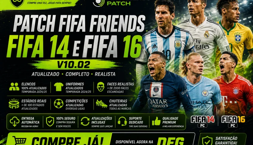 FIFA 14 E 16: FRIENDS V1 | FRIENDS v10 + Fix 10.2 Vitalício