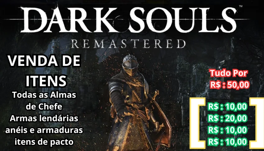 Dark Souls Remastered:Venda de Itens Playstation 4/5 & Steam