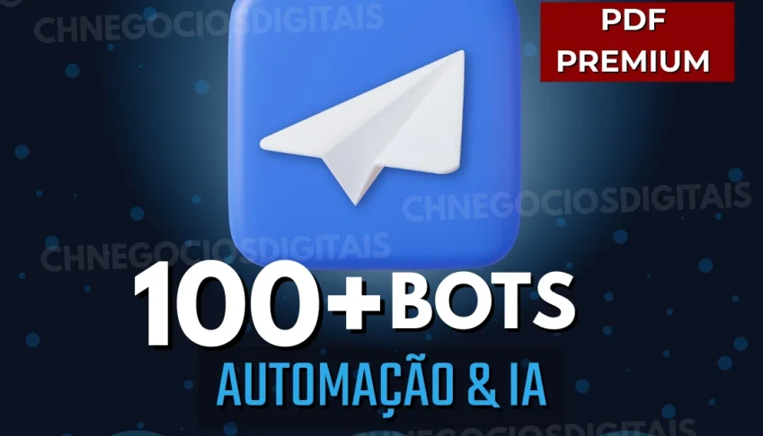 ⚡ Pack 100+ Bots Secretos Telegram: Ferramentas de Automação