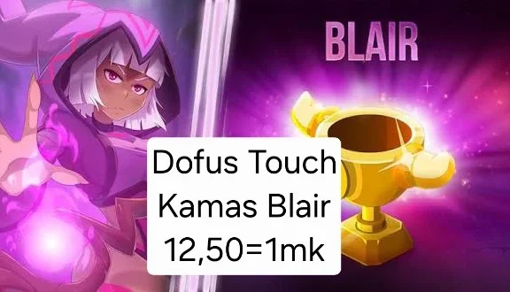 Kamas Dofus Touch blair