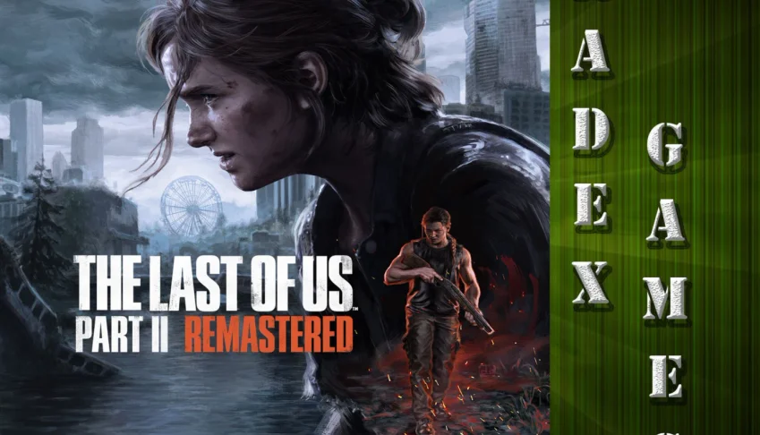 The Last of Us Parte II Remastered Steam
