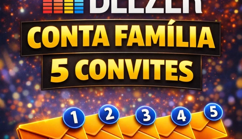 deezer família 5 convites em meu email