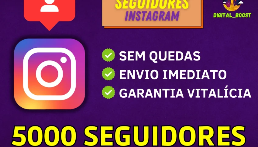 5000 Seguidores no Instagram por apenas R$39,99 [Promoção]