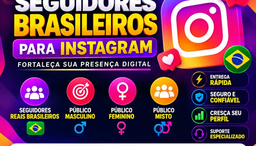 Seguidores Instagram Brasileiros | Crescimento de Perfil