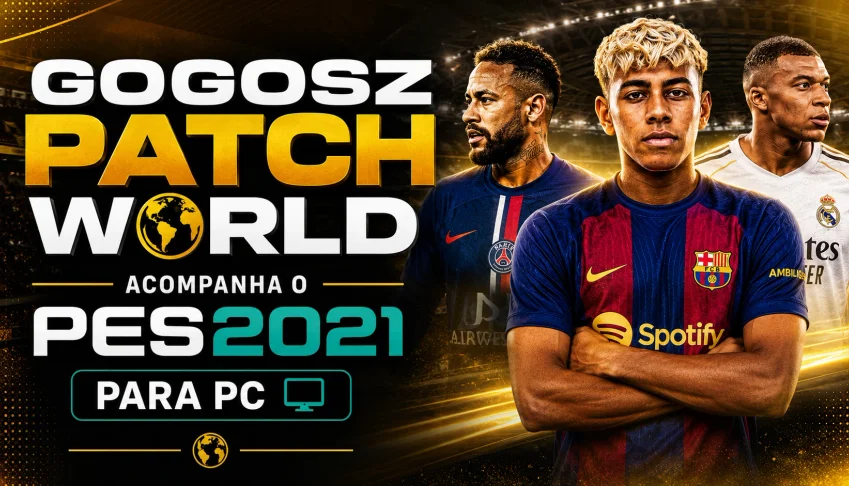Gogosz Patch World 2025 + Pes Para Pc ( Pes 2021)