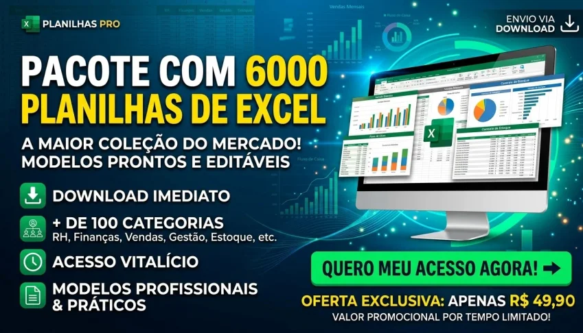 Pacote com 6800 Planilhas de Excel