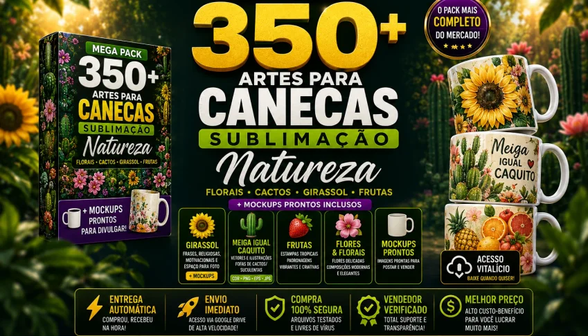 ⚡ Mega Pack 350+ Artes Para Canecas Sublimação Natureza
