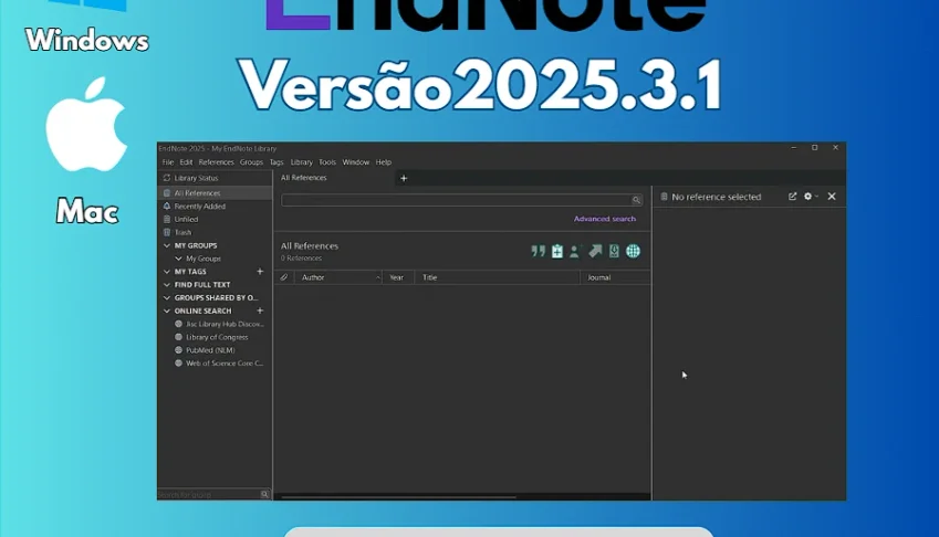 Endnote 2025.3.1 • Windows & Mac • Licença Original