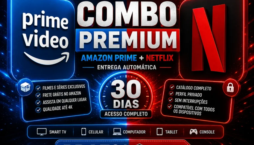 Netflix + Prime Video Assinatura 4K | Conta Privada |30 Dias