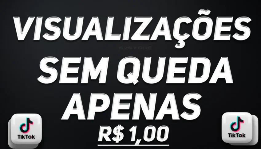 TIK TOK VISUALIZAÇÕES SEM QUEDA R$ 1