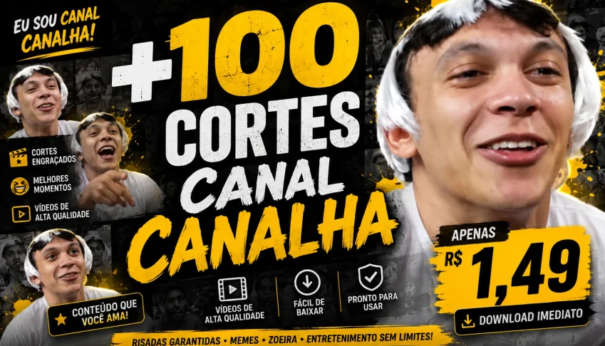 + 100 Cortes Canal Canalha